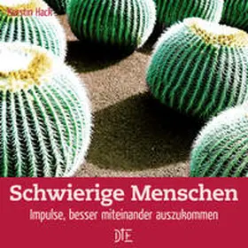 Hack |  Schwierige Menschen | Buch |  Sack Fachmedien