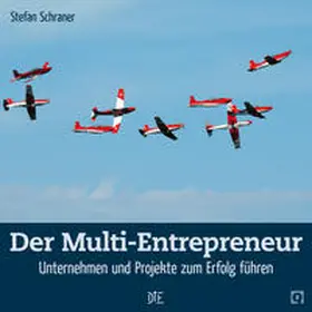 Schraner |  Der Multi-Entrepreneur | Buch |  Sack Fachmedien