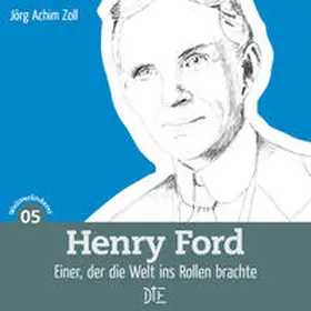 Zoll | Henry Ford | Buch | 978-3-86270-756-0 | www.sack.de