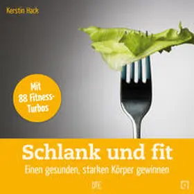 Hack | Schlank und fit | Buch | 978-3-86270-829-1 | sack.de