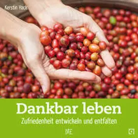 Hack | Dankbar leben | Buch | 978-3-86270-900-7 | www.sack.de