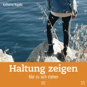 Rogalla |  Haltung zeigen | eBook | Sack Fachmedien