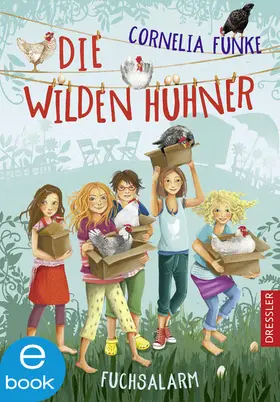 Funke |  Die Wilden Hühner 3. Fuchsalarm | eBook | Sack Fachmedien