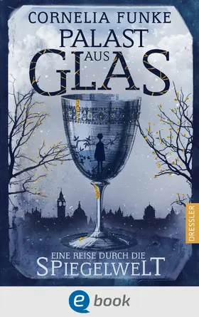 Funke |  Palast aus Glas | eBook | Sack Fachmedien