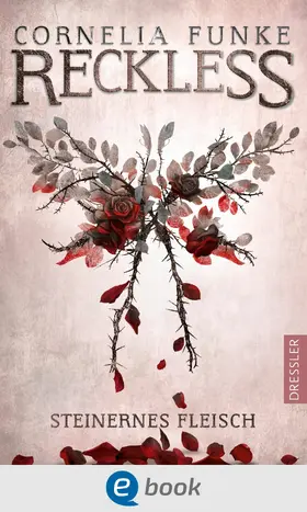 Funke / Wigram |  Reckless 1. Steinernes Fleisch | eBook | Sack Fachmedien