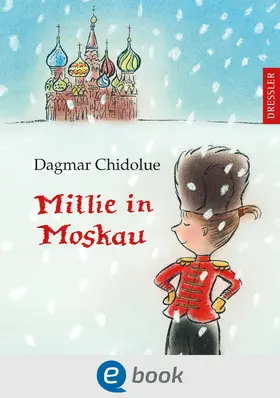 Chidolue |  Millie in Moskau | eBook | Sack Fachmedien