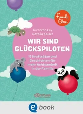 Ley |  FamilyFlow. Wir sind Glückspiloten | eBook | Sack Fachmedien