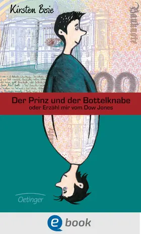 Boie |  Der Prinz und der Bottelknabe oder Erzähl mir vom Dow Jones | eBook | Sack Fachmedien