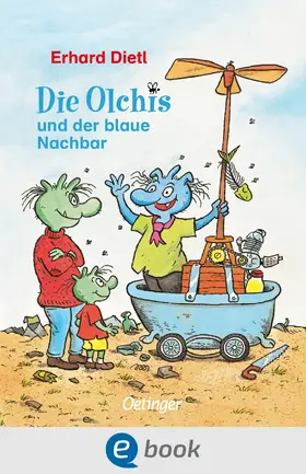 Dietl | Die Olchis und der blaue Nachbar | E-Book | www.sack.de
