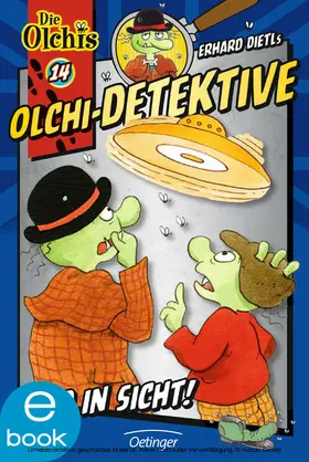 Dietl / Iland-Olschewski | Olchi-Detektive 14. Ufo in Sicht! | E-Book | sack.de