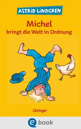 Lindgren |  Michel aus Lönneberga 3. Michel bringt die Welt in Ordnung | eBook | Sack Fachmedien