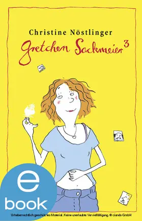 Nöstlinger |  Gretchen Sackmeier. Gesamtausgabe | eBook | Sack Fachmedien
