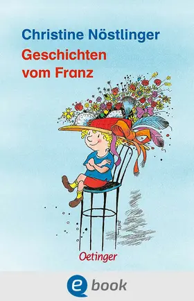 Nöstlinger | Geschichten vom Franz | E-Book | www.sack.de