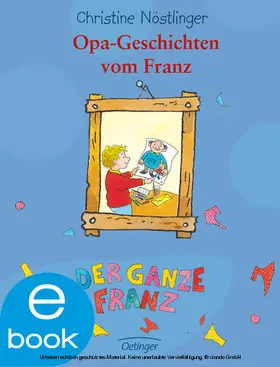 Nöstlinger | Opageschichten vom Franz | E-Book | www.sack.de