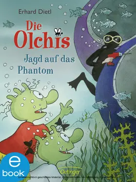 Dietl |  Die Olchis. Jagd auf das Phantom | eBook | Sack Fachmedien