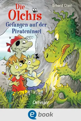 Dietl |  Die Olchis. Gefangen auf der Pirateninsel | eBook | Sack Fachmedien