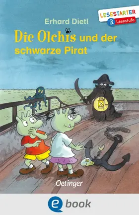 Dietl |  Die Olchis und der schwarze Pirat | eBook | Sack Fachmedien