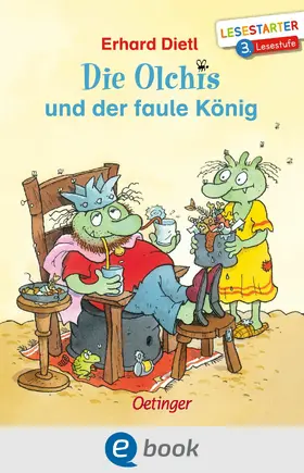 Dietl | Die Olchis und der faule König | E-Book | sack.de