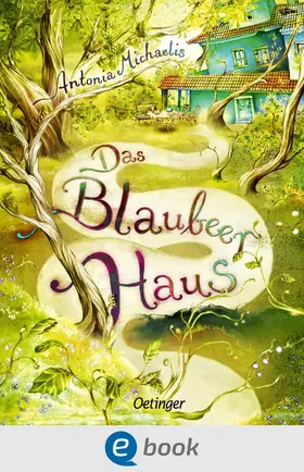 Michaelis |  Das Blaubeerhaus | eBook | Sack Fachmedien