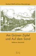 Weiß / Wonneberger |  Am Grünen Zipfel und Auf dem Sand | Buch |  Sack Fachmedien