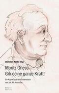 Avenarius / Henke |  Moritz Griess - Gib deine ganze Kraft | Buch |  Sack Fachmedien