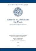 Heinemann / Susen / Wack |  Luther im 19. Jahrhundert: Die Musik | Buch |  Sack Fachmedien