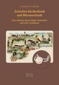 Henke |  Zwischen Kirchenbank und Bierausschank | Buch |  Sack Fachmedien