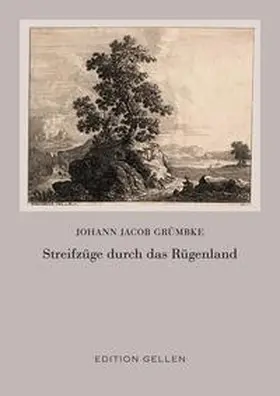 Grümbke / Krell |  Streifzüge durch das Rügenland | Buch |  Sack Fachmedien