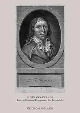 Franck / Krell |  Ludwig Gotthard Kosegarten. Ein Lebensbild | Buch |  Sack Fachmedien