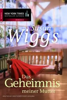 Wiggs |  Das Geheimnis meiner Mutter | eBook | Sack Fachmedien