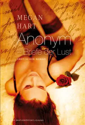 Hart |  Anonym - Briefe der Lust | eBook | Sack Fachmedien