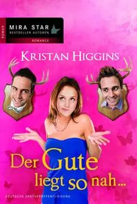 Higgins |  Der Gute liegt so nah... | eBook | Sack Fachmedien