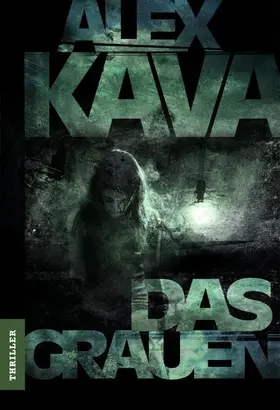 Kava |  Das Grauen | eBook | Sack Fachmedien