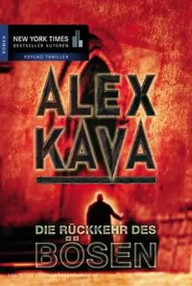 Kava |  Die Rückkehr des Bösen | eBook | Sack Fachmedien