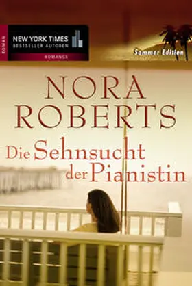 Roberts |  Die Sehnsucht der Pianistin | eBook | Sack Fachmedien