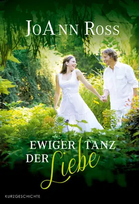 Ross |  Ewiger Tanz der Liebe | eBook | Sack Fachmedien