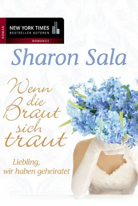 Sala |  Liebling, wir haben geheiratet | eBook | Sack Fachmedien