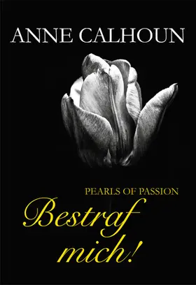 Calhoun |  Pearls of Passion: Bestraf mich! | eBook | Sack Fachmedien