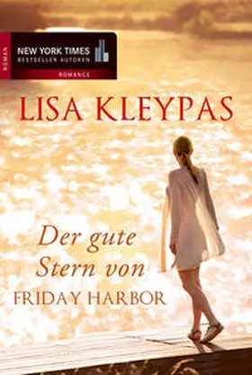 Kleypas |  Der gute Stern von Friday Harbor | Buch |  Sack Fachmedien