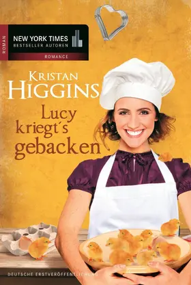 Higgins |  Lucy kriegt's gebacken | eBook | Sack Fachmedien