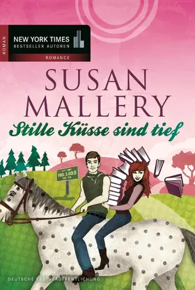 Mallery |  Stille Küsse sind tief | eBook | Sack Fachmedien