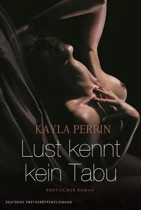 Perrin |  Lust kennt kein Tabu | eBook | Sack Fachmedien