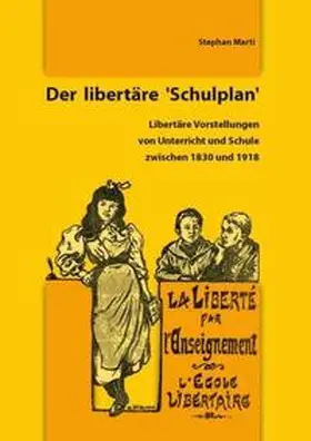 Marti |  Der libertäre ´Schulplan´ | Buch |  Sack Fachmedien