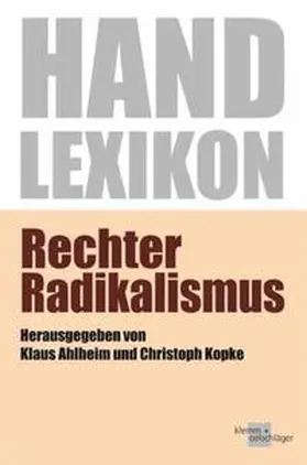 Kopke / Ahlheim |  Handlexikon Rechter Radikalismus | Buch |  Sack Fachmedien