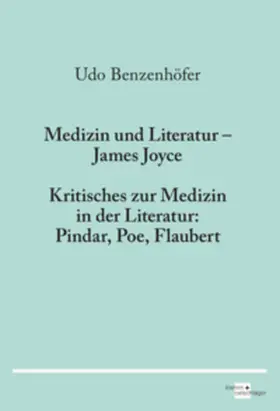 Benzenhöfer |  Medizin und Literatur – James Joyce | Buch |  Sack Fachmedien