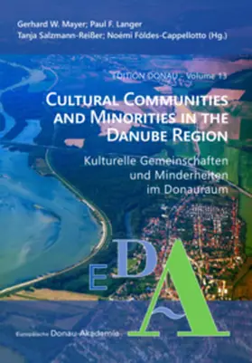 Mayer / Langer / Salzmann-Reißer |  Cultural Communities and Minorities in the Danube Region | Buch |  Sack Fachmedien
