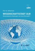 Katz |  Wissenschaftsstadt Ulm | Buch |  Sack Fachmedien
