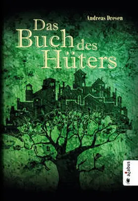 Dresen |  Das Buch des Hüters | eBook | Sack Fachmedien