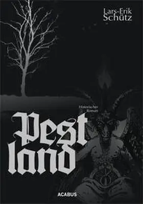 Schütz | Pestland | E-Book | www.sack.de