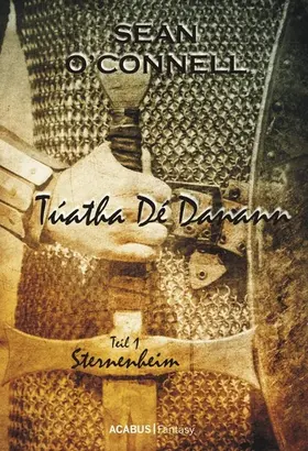 Connell |  Túatha Dé Danann. Sternenheim | eBook | Sack Fachmedien